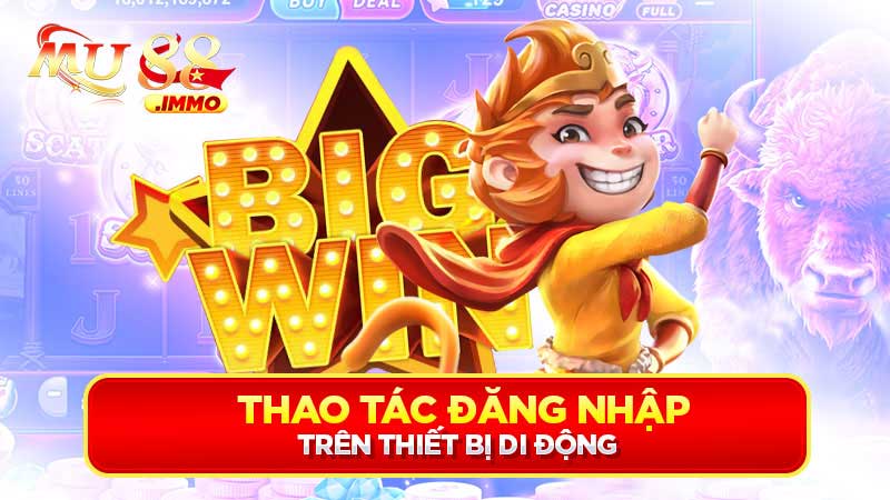 Thao tác đăng nhập trên thiết bị di động