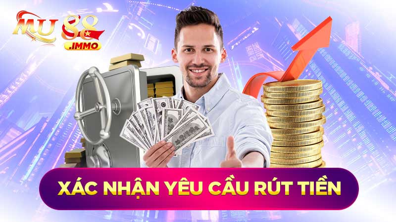 Xác nhận yêu cầu rút tiền